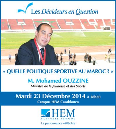 HEM - Mohammed Ouzzine à HEM Casablanca dans le cadre des Décideurs en Question : Quelle politique sportive au Maroc ?