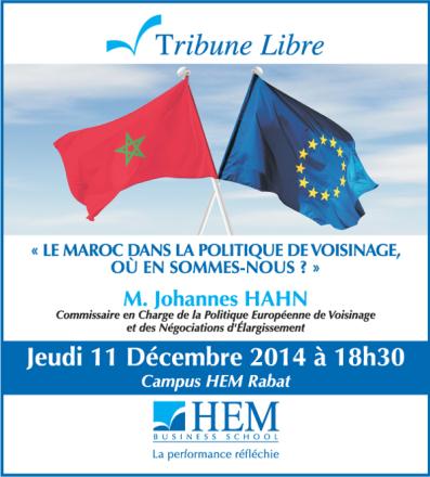 HEM - Tribune Libre à HEM Rabat sous le thème : Le Maroc dans la politique de voisinage, où en sommes-nous ?