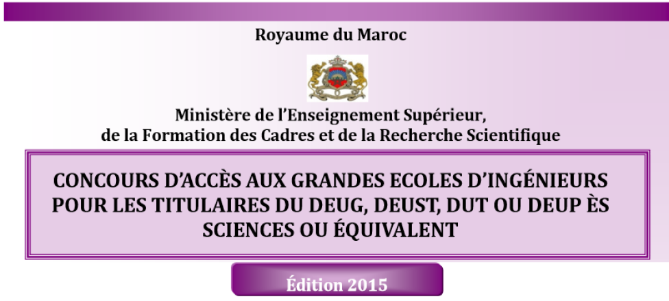Concours d’accès aux grandes écoles d’ingénieurs pour les titulaires DEUG, DUT ou équivalent 2015
