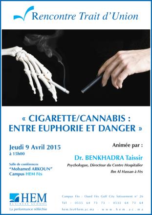 HEM - Rencontre Trait-D'union à HEM Fès  : Cigarette / Cannabis : Entre Euphorie et Danger