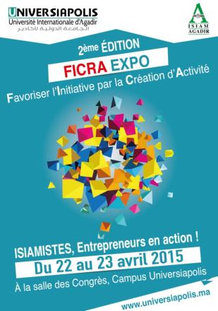Agadir FICRA EXPO : 2ème édition Favoriser l’Initiative par la Création d’Activité à Universiapolis