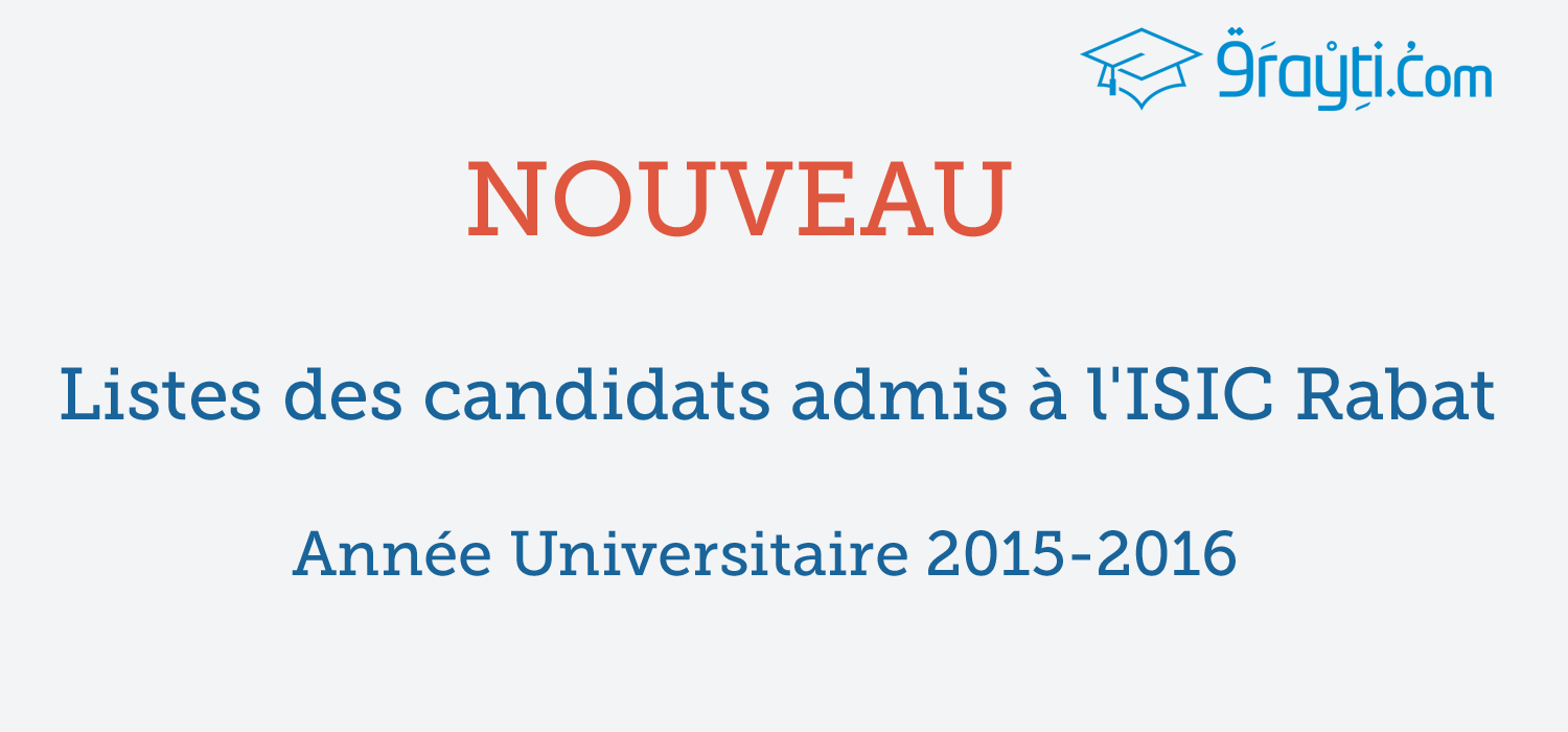 Liste des candidats admis à l'ISIC Rabat 2015