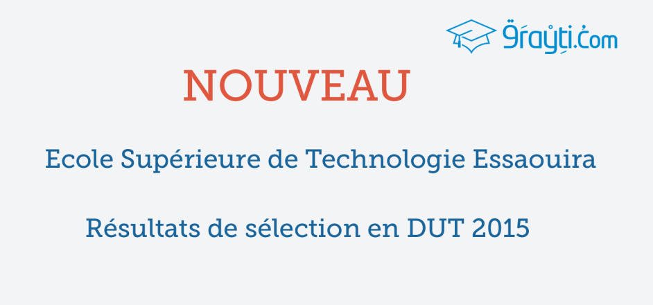 EST Essaouira Résultats de sélection en DUT 2015