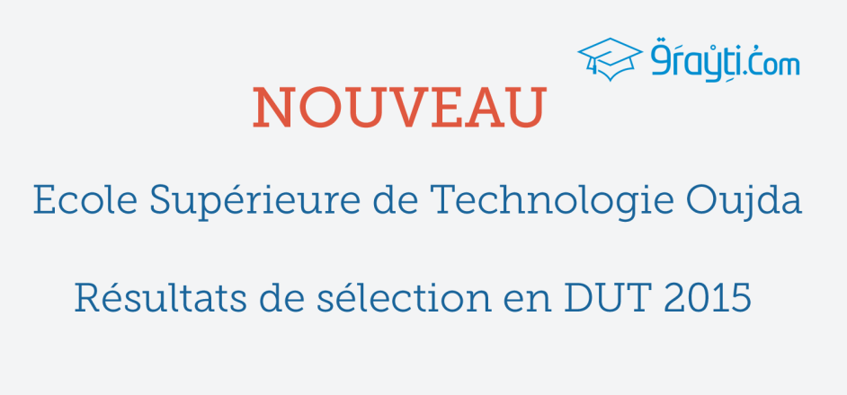 EST Oujda Résultats de sélection en DUT 2015