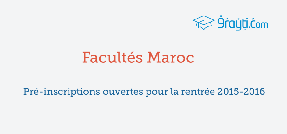 Facultés marocaines : inscriptions ouvertes pour la rentrée 2015/2016