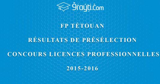 FP Tétouan résultats de présélection licences professionnelles 2015