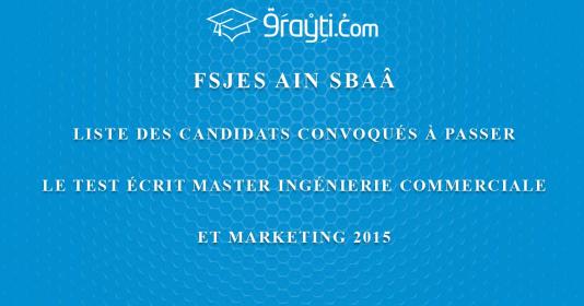 FSJES Ain Sbaâ liste des candidats convoqués à passer le test écrit Master ICM 2015