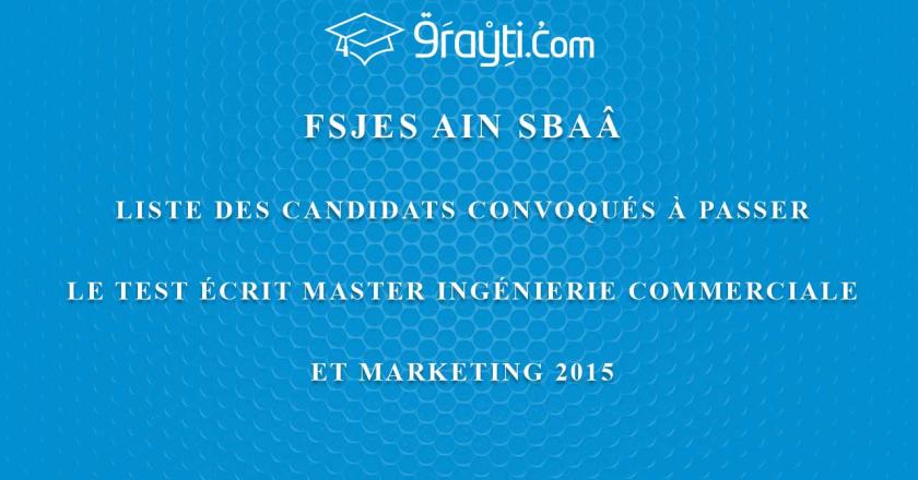 FSJES Ain Sbaâ liste des candidats convoqués à passer le test écrit Master ICM 2015