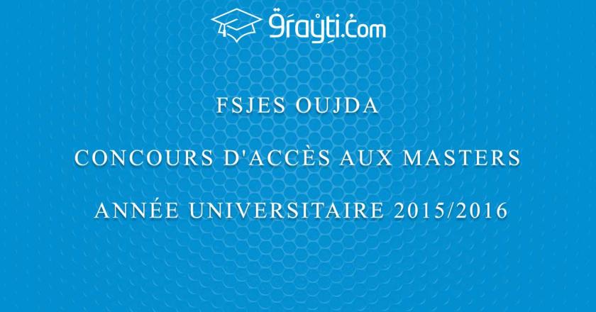 Concours d'accès aux Masters à la FSJES Oujda 2015