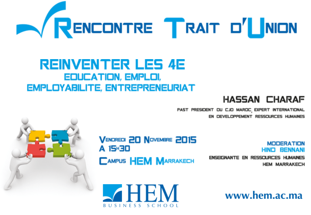 HEM Marrakech - Réinventer les 4E : Éducation, Emploi, Employabilité, Entrepreneuriat