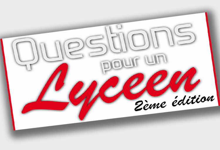 La 2e édition de la compétition culturelle « Question pour un lycéen »