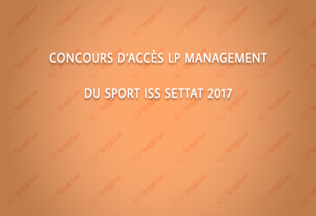 Concours d’accès LP Management du Sport ISS Settat 2017