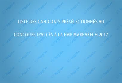 Liste des candidats présélectionnés au concours d’accès à la FMP Marrakech 2017