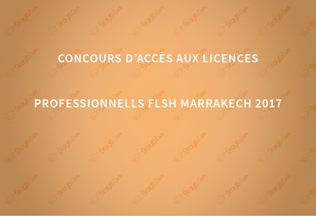 Concours d’accès aux Licences Professionnells FLSH Marrakech 2017