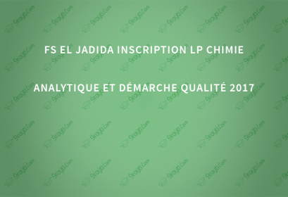 FS El Jadida inscription LP Chimie Analytique et démarche Qualité 2017