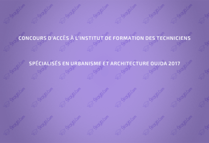Concours d’accès à IFTSAU Oujda 2017