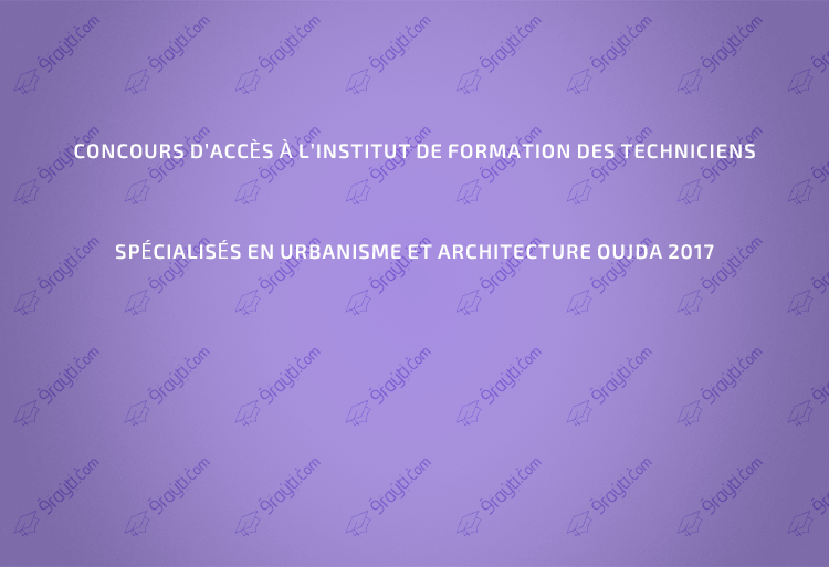 Concours d’accès à IFTSAU Oujda 2017