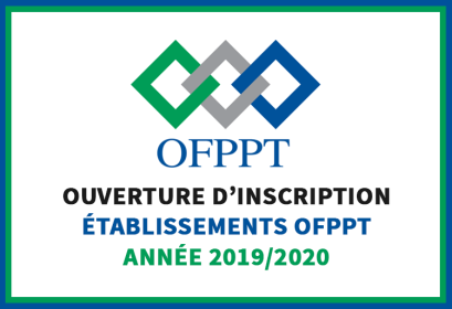 Ouverture Inscription OFPPT 2019-2020