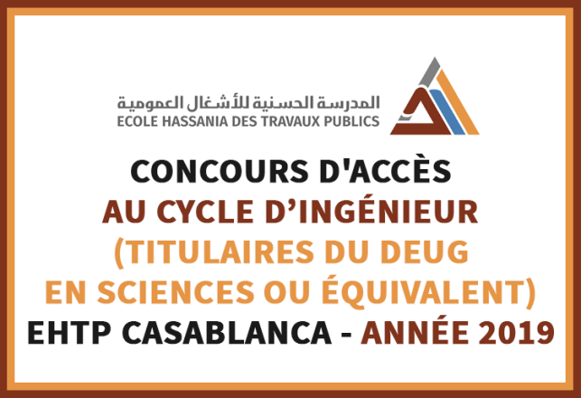 Concours Accès Cycle Ingénieur EHTP Casablanca 2019