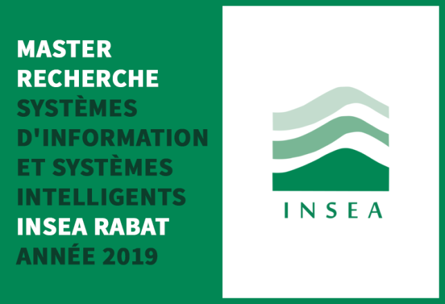 Concours d'accès Master Recherche Systèmes d'Information et Systèmes Intelligents M2SI INSEA Rabat 2019