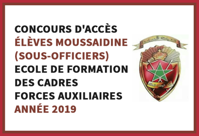 Concours d’admission à l’Ecole de Formation des Cadres des Forces Auxiliaires Élèves Moussaidine 2019