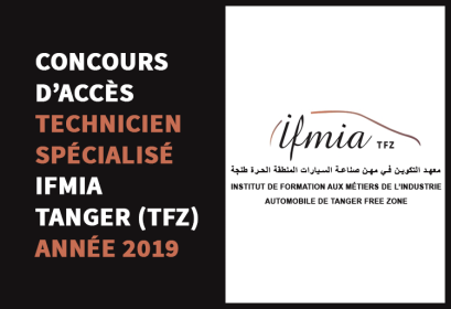 Concours Niveau Technicien Spécialisé IFMIA Tanger Free Zone 2019