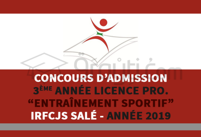 Concours d'accès 3ème année Licence Professionnelle Entraînement Sportif IRFCJS Salé 2019