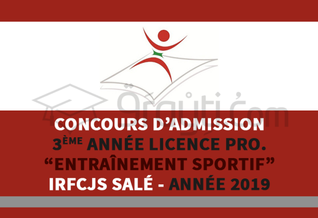 Concours d'accès 3ème année Licence Professionnelle Entraînement Sportif IRFCJS Salé 2019
