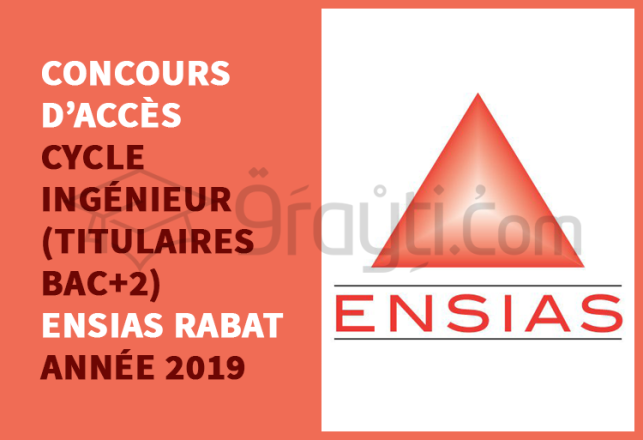Concours d'accès cycle d'ingénieur Bac+2 ENSIAS Rabat 2019