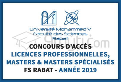 Concours d’accès Licences Professionnelles Masters Masters Spécialisés FS Rabat 2019