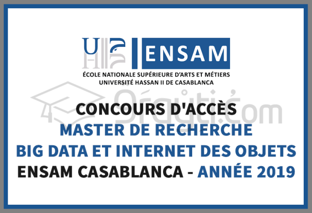 concours d'accès Master Recherche Big Data Internet des Objets ENSAM Casablanca 2019