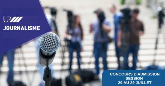 Concours d’accès au programme Licence en Journalisme et Médias de l'UPM - 20 au 29 Juillet