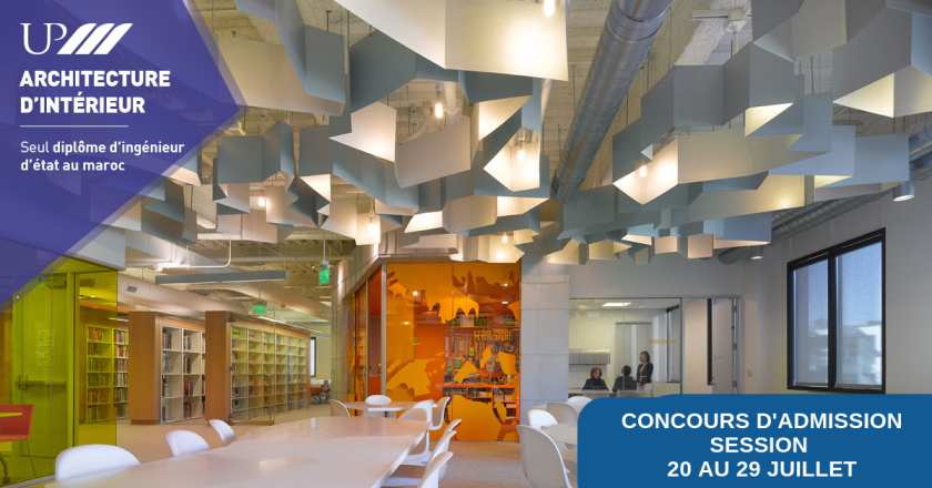 Concours d’accès au programme Ingénieur en Architecture d’Intérieur de l’UPM - 20 au 29 Juillet