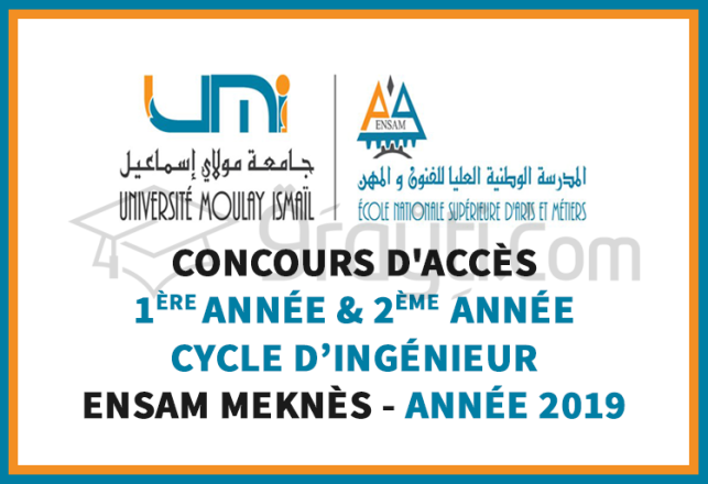 concours 1ère année 2ème année cycle ingénieur ENSAM Meknès 2019