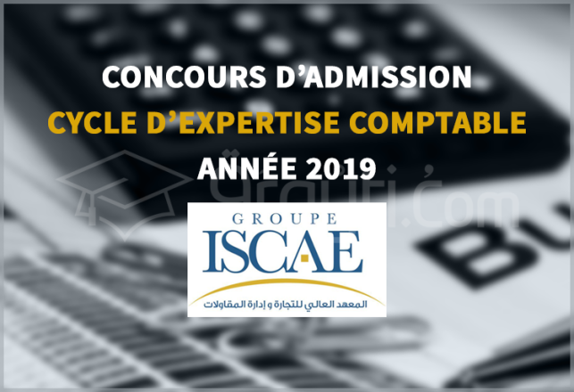 Concours d'accès en 1ère année du Cycle d'Expertise Comptable à l'ISCAE 2019