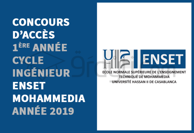 concours d’accès 1ère année cycle ingénieur ENSET Mohammedia 2019