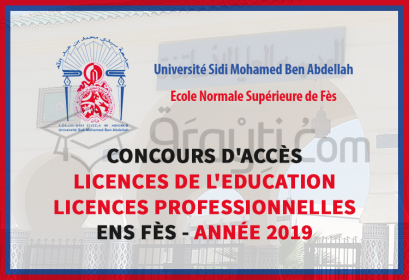 concours Licences Education Licences Professionnelles ENS Fès 2019
