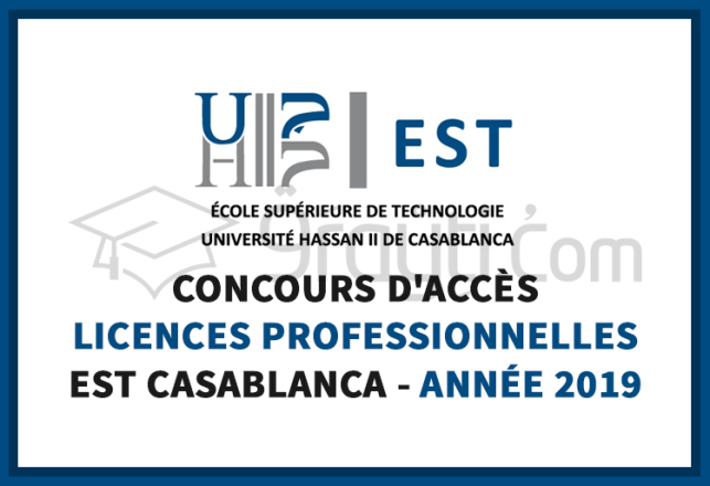 concours d'accès Licences Professionnelles EST Casablanca 2019