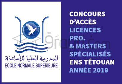 concours Licences Professionnelles Masters Spécialisés ENS Tétouan 2019