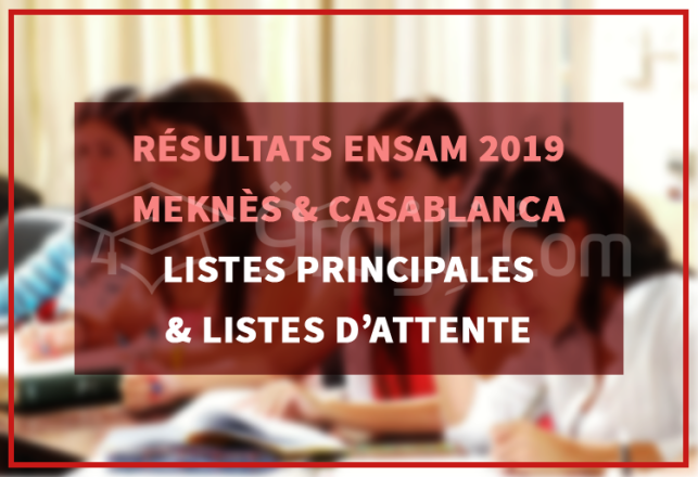 résultats ENSAM 2019 listes principales listes d'attente candidats admis