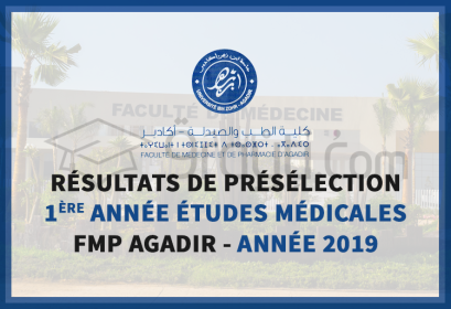 seuil liste candidats présélectionnés concours FMP Agadir 2019