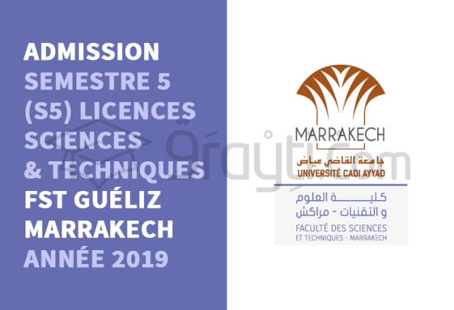 admission S5 Licences Sciences Techniques LST FST Marrakech 2019