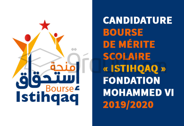 appel candidature bourse mérite scolaire ISTIHQAQ Fondation Mohammed 6 FM6 2019-2020