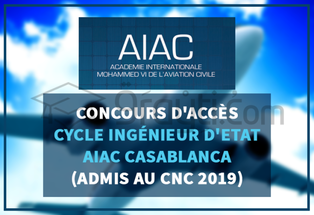 concours cycle ingénieur Etat AIAC Casablanca admis CNC 2019