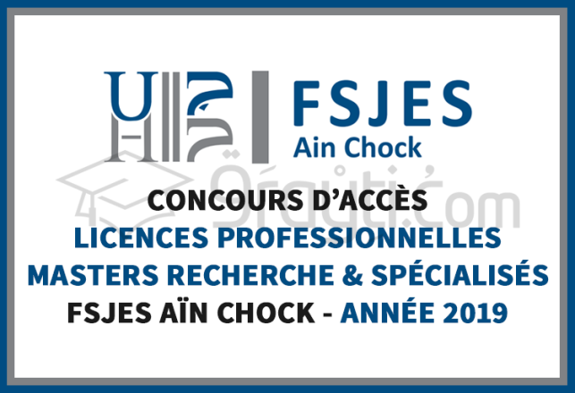 concours Licences Professionnelles Masters Recherche Masters Spécialisés FSJES Aïn Chock Casablanca 2019