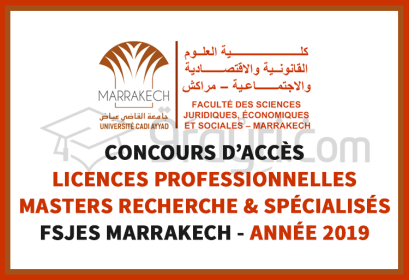 concours Licences Professionnelles Masters Recherche Masters Spécialisés FSJES Marrakech 2019