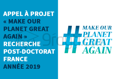appel à projet Make Our Planet Great Again recherches post-doctorales France 2019