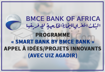 programme SMART Bank by BMCE Bank Université Ibn Zohr Agadir appel idées projets innovants