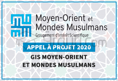 appel projet 2020 Groupement Intérêt Scientifique GIS Moyen-Orient mondes musulmans