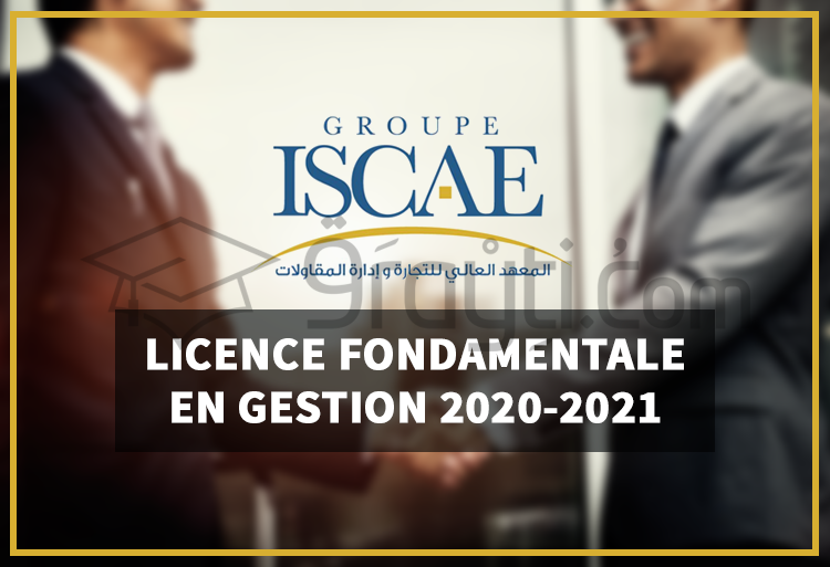concours accès 1ère année licence fondamentale gestion ISCAE 2020-2021